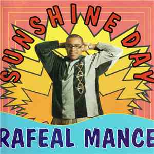 Rafeal Mance - Sunshine Day flac download