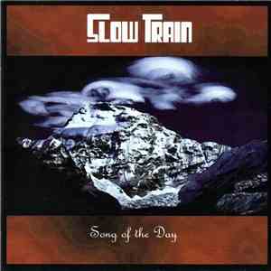 Slow Train  - Song Of The Day flac download