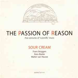 Sour Cream - The Passion of Reason flac download