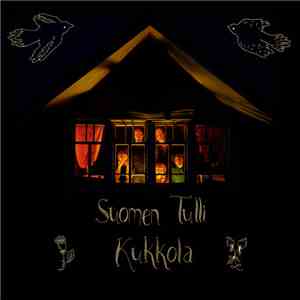 Suomen Tulli - Kukkola flac download