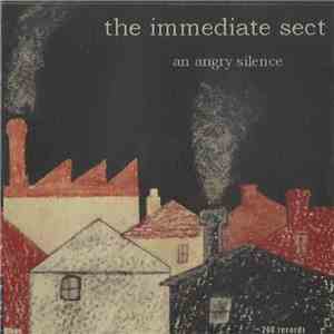 The Immediate Sect - An Angry Silence flac download