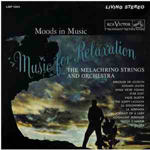 The Melachrino Strings And Orchestra - Moods In Music: Music For Relaxation FLAC download
