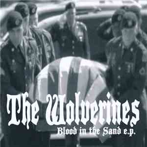 The Wolverines  - Blood In The Sand E.P. flac download
