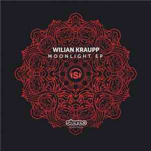 Wilian Kraupp - Moonlight EP flac download