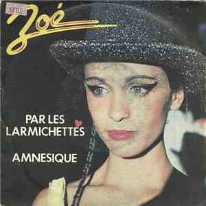 Zoé  - Par Les Larmichettes / Amnésique flac download
