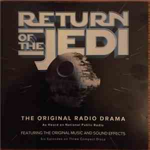 Anthony Daniels , Edward Asner, John Lithgow - The Return Of The Jedi - The Original Radio Drama flac download