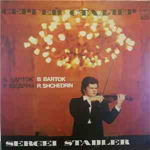 B. Bartok, R. Shchedrin - Sergei Stadler - Untitled flac download