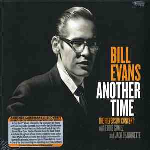 Bill Evans - Another Time, The Hilversum Concert flac download