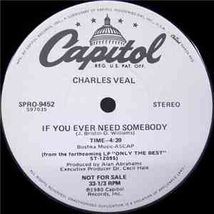Charles Veal - If You Ever Need Somebody / I Believe In You flac download