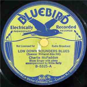 Charlie McFadden - Low Down Rounders Blues / Last Journey Blues flac download