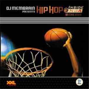 DJ Membrain - DJ Membrain Presents Hip Hop / Inside NBA In The Mix flac download