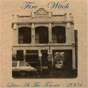 Fire Witch - Live At The Townie 2004 flac download