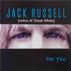 Jack Russell  - For You flac download
