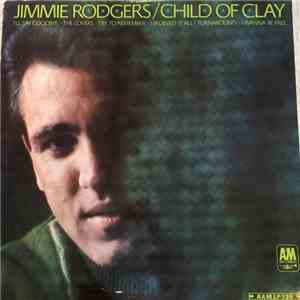 Jimmie Rodgers  - Child Of Clay flac download