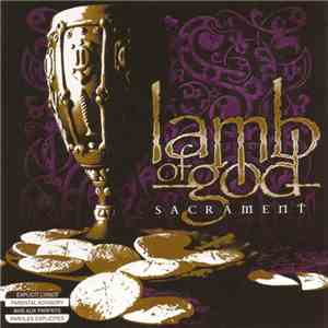 Lamb Of God - Sacrament flac download