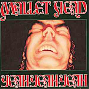 Mallet-Head - Yeah-Yeah-Yeah flac download