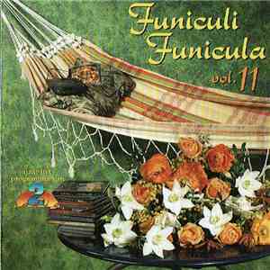 Marc Brillouet - Funiculi Funicula Vol. 11 flac download