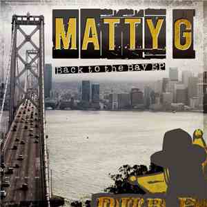 Matty G - Back To The Bay flac download