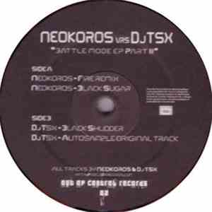 Neokoros vs. DJ TSX - Battle Mode EP Part 2 flac download