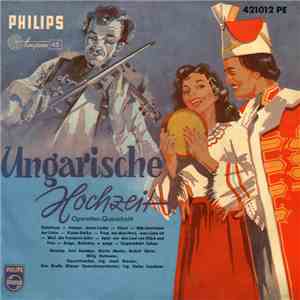 Nico Dostal - Die Ungarische Hochzeit (Operetten-Querschnitt) flac download