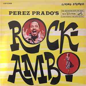 Perez Prado And His Orchestra - Perez Prado's Rockambo flac download