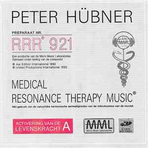 Peter Hübner - RRR 921. Activering Van De Levenskracht A - Activation Of Live Force A flac download