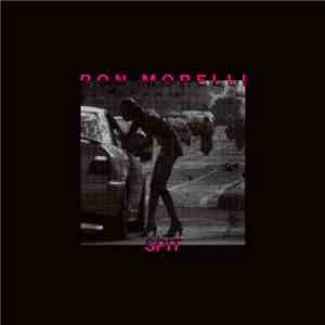 Ron Morelli - Spit flac download
