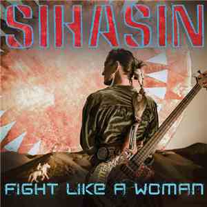 Sihasin - Fight Like A Woman flac download