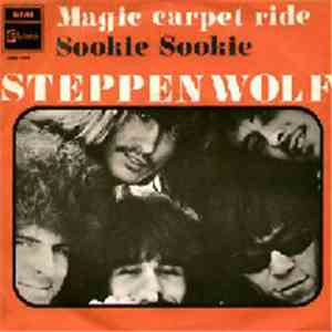 Steppenwolf - Magic Carpet Ride / Sookie, Sookie flac download