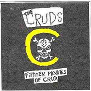 The Cruds - Fifteen Minutes Of Crud flac download