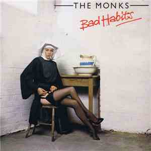 The Monks  - Bad Habits flac download