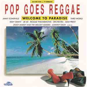 Various - Pop Goes Reggae - Welcome To Paradise flac download