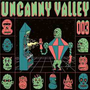 Various - Uncanny Valley 003 flac download