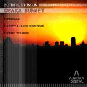 Zetika & Stunson - Osaka Sunset flac download