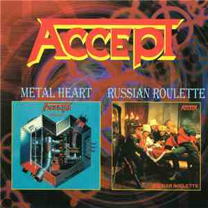 Accept - Metal Heart / Russian Roulette flac download