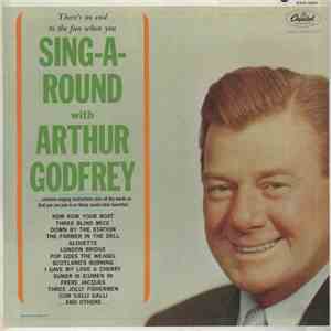 Arthur Godfrey - Sing-A-Round With Arthur Godfrey flac download