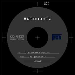 Autonomia  - Skal Til For Å Fare Vel flac download