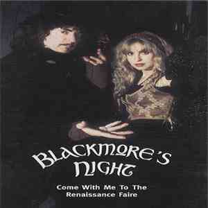 Blackmore's Night - Come With Me To The Renaissance Faire flac download