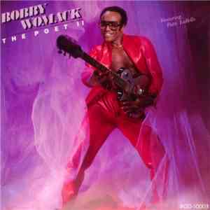 Bobby Womack - The Poet II flac download