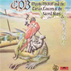 C.O.B.  - Moyshe McStiff And The Tartan Lancers Of The Sacred Heart flac download