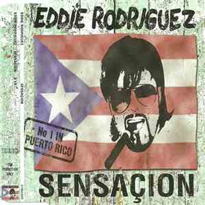 Eddie Rodriguez  - Sensaçion flac download