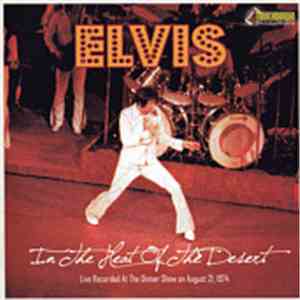 Elvis Presley - In The Heat Of The Desert flac download