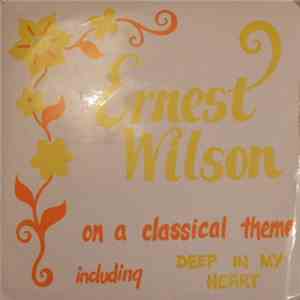 Ernest Wilson  - Ernest Wilson On A Classical Theme flac download