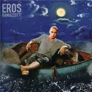 Eros Ramazzotti - Stilelibero flac download