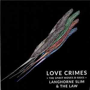 Langhorne Slim & The Law - Love Crimes EP flac download