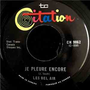Les Bel Air - Je Pleure Encore flac download