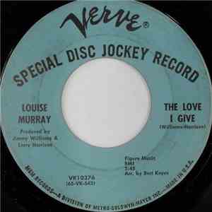 Louise Murray - For Some / The Love I Give flac download
