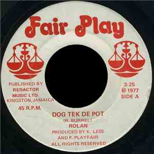 Rolan - Dog Tek De Pot flac download