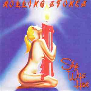 Rolling Stones - She Was Hot flac download