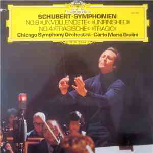 Schubert - Chicago Symphony Orchestra • Carlo Maria Giulini - Symphonien No.8 »Unvollendete« • »Unfinisched«, No.4 »Tragische« • »Tragic« flac download